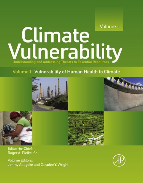 Cover image for book Climate Vulnerability: Understanding and Addressing Threats to Essential Resources