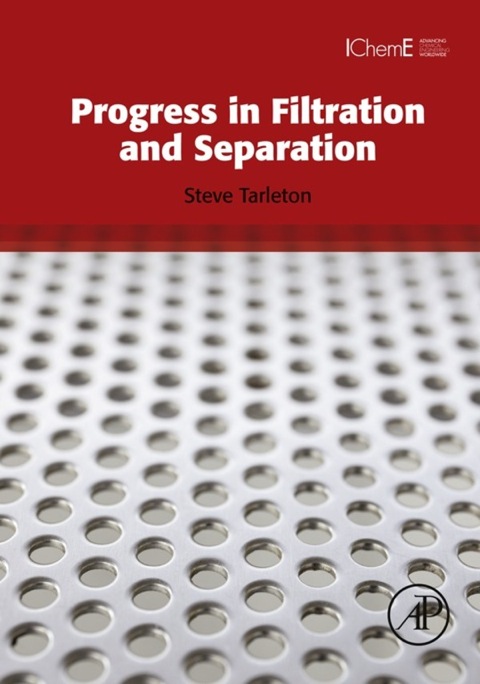Cover image for book Progress in Filtration and Separation: Fundamentals and Core Principles