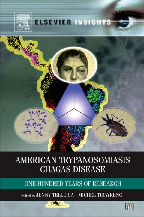 Cover image for book American Trypanosomiasis: Chagas Disease One Hundred Years of Research