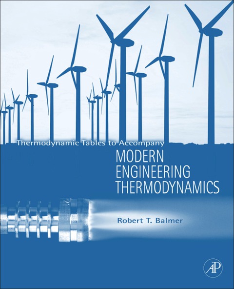Cover image for book Thermodynamic Tables to Accompany Modern Engineering Thermodynamics