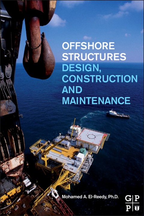 Cover image for book Offshore Structures: Design, Construction and Maintenance