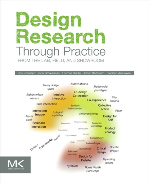 Cover image for book Design Research Through Practice: From the Lab, Field, and Showroom