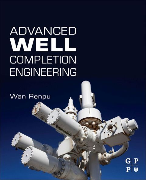 Cover image for book Advanced Well Completion Engineering