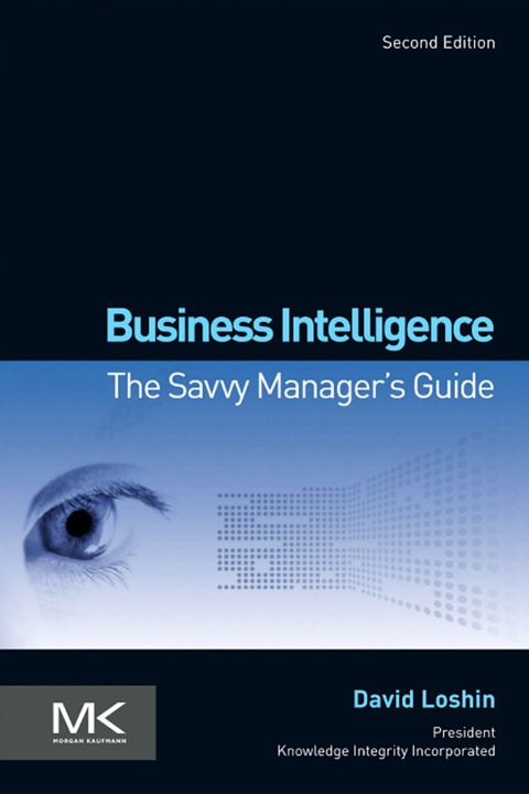 Cover image for book Business Intelligence: The Savvy Manager's Guide