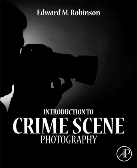 Cover image for book Introduction to Crime Scene Photography