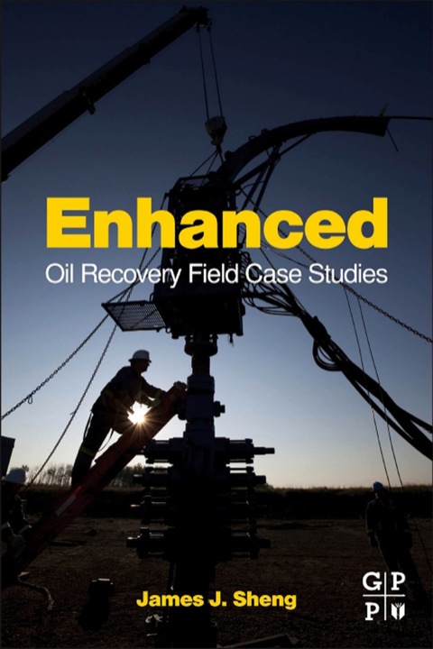 Cover image for book Enhanced Oil Recovery Field Case Studies