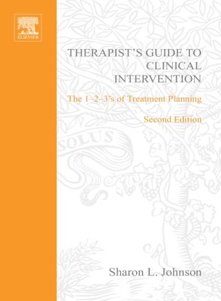 Therapist's Guide to Clinical Intervention: The 1-2-3's of Treatment Planning