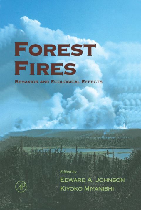 [1825 days] Forest Fires: Behavior and Ecological Effects