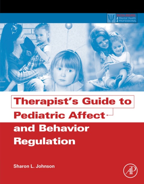 Cover image for book Therapist's Guide to Pediatric Affect and Behavior Regulation