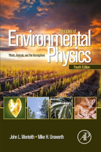 صورة الغلاف: Principles of Environmental Physics: Plants, Animals, and the Atmosphere 4th edition 9780123869104
