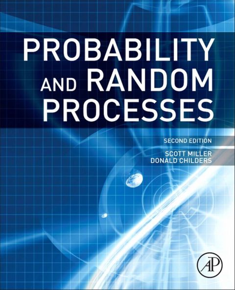 Cover image for book Probability and Random Processes: With Applications to Signal Processing and Communications