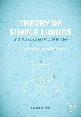 Theory of Simple Liquids: with Applications to Soft Matter