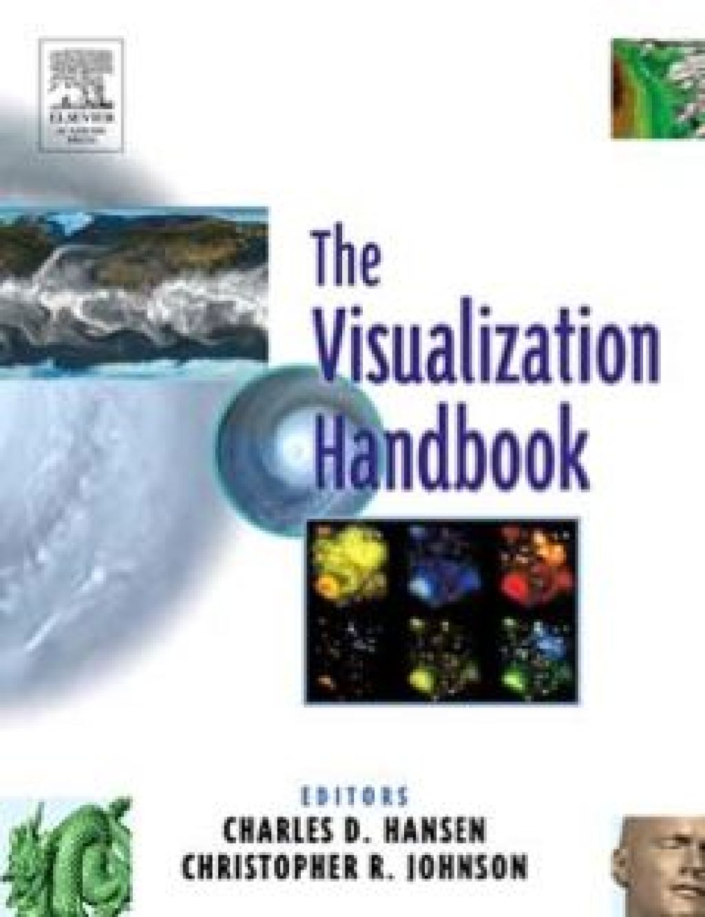 Visualization Handbook (eBook) - Hansen;  Charles D.; Johnson;  Chris R.,