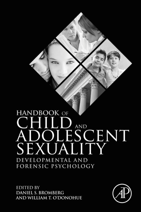Cover image for book Handbook of Child and Adolescent Sexuality: Developmental and Forensic Psychology