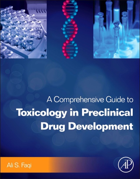 Cover image for book A Comprehensive Guide to Toxicology in Preclinical Drug Development