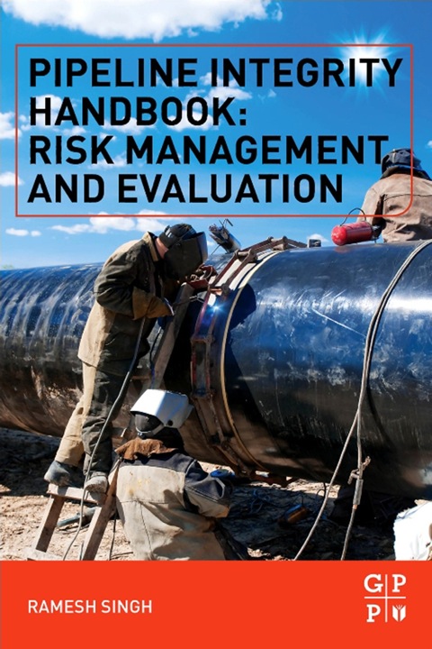Cover image for book Pipeline Integrity Handbook: Risk Management and Evaluation
