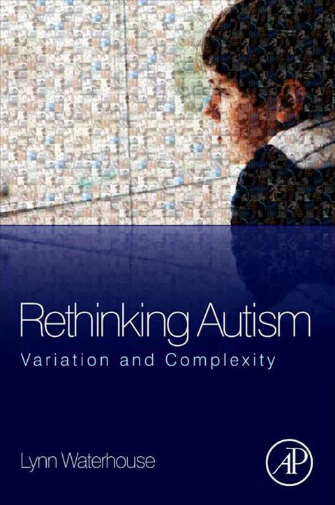 Cover image for book Rethinking Autism: Variation and Complexity