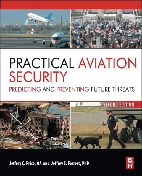 Cover image for book Practical Aviation Security: Predicting and Preventing Future Threats