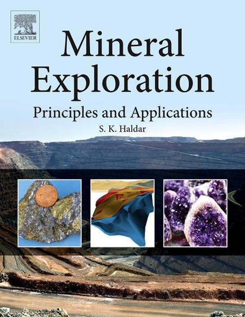 Cover image for book Mineral Exploration: Principles and Applications