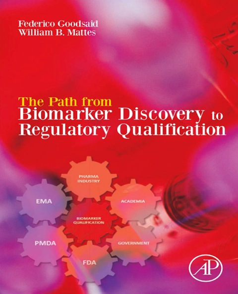 Cover image for book The Path from Biomarker Discovery to Regulatory Qualification