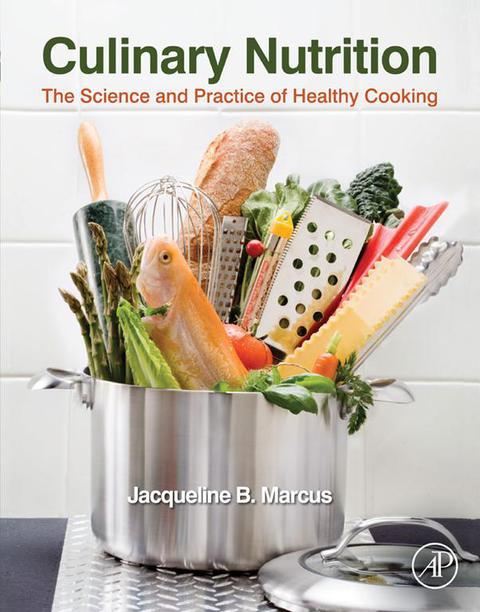 Cover image for book Culinary Nutrition: The Science and Practice of Healthy Cooking