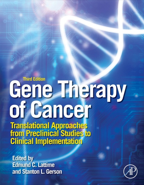 Cover image for book Gene Therapy of Cancer: Translational Approaches from Preclinical Studies to Clinical Implementation