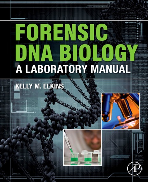 Cover image for book Forensic DNA Biology: A Laboratory Manual