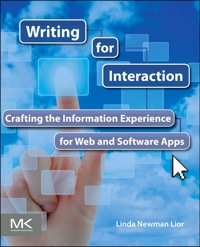 Cover image: Writing for Interaction: Crafting the Information Experience for Web and Software Apps 9780123948137