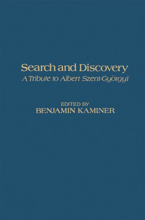 Cover image for book Search and Discovery: A Tribute to Albert Szent-Györgyi