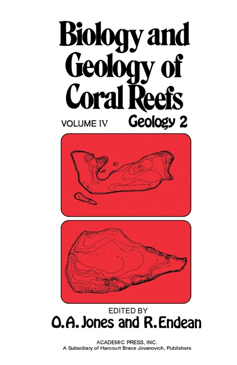 Cover image for book Biology and Geology of Coral Reefs V4: Geology 2
