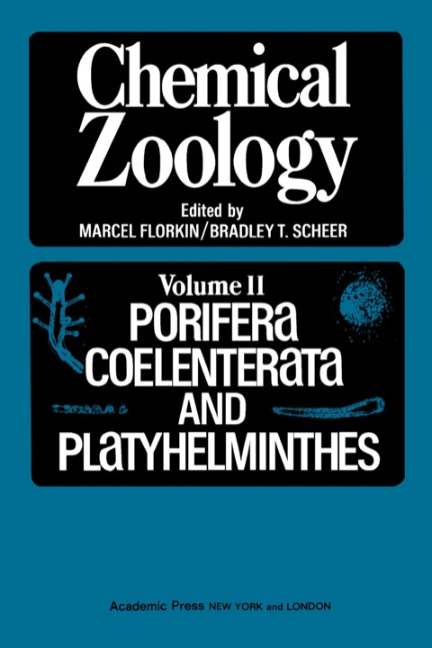 Cover image for book Chemical Zoology V2: Porifera, Coelenterata, And Platyhelminthes