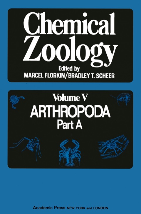 Cover image for book Chemical Zoology V5: Arthropoda Part A