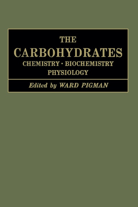 Cover image for book The Carbohydrates: Chemistry And Biochemistry Physiology