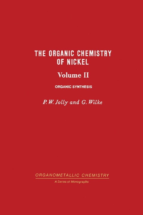 Cover image for book The Organic Chemistry of Nickel: Organic Synthesis
