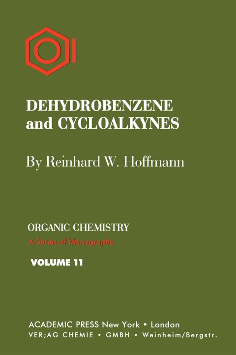 Cover image for book Dehydrobenzene and Cycloalkynes