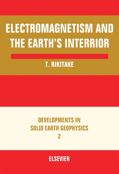 Cover image for book Electromagnetism and the Earth's Interior