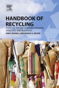 صورة الغلاف: Handbook of Recycling: State-of-the-art for Practitioners, Analysts, and Scientists 9780123964595