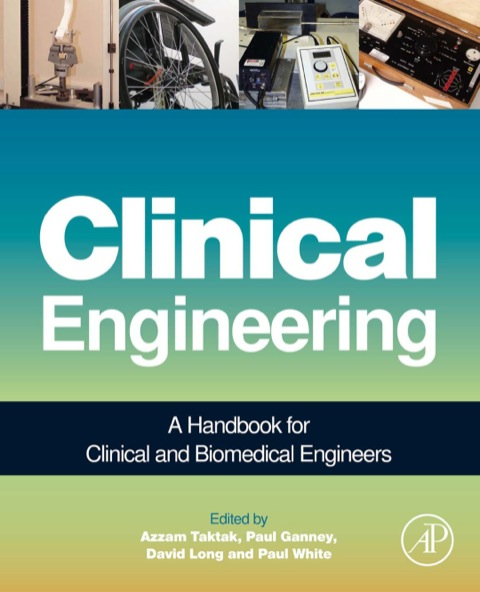 Cover image for book Clinical Engineering: A Handbook for Clinical and Biomedical Engineers