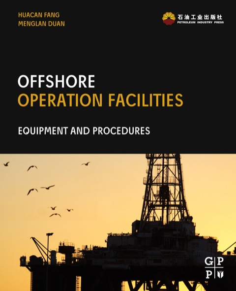 Cover image for book Offshore Operation Facilities: Equipment and Procedures