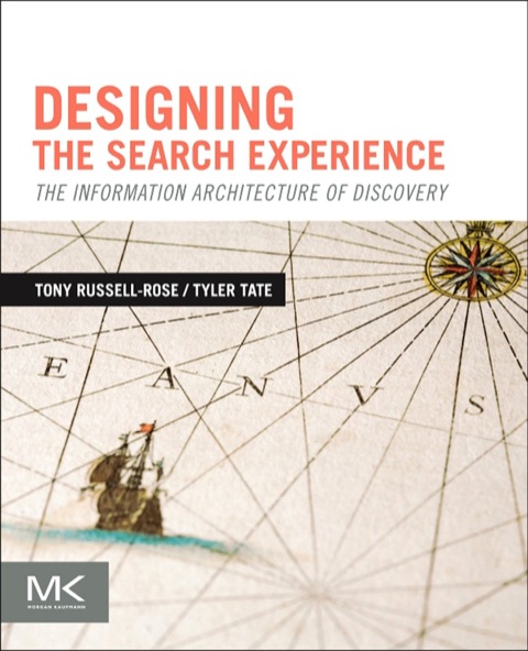 Cover image for book Designing the Search Experience: The Information Architecture of Discovery