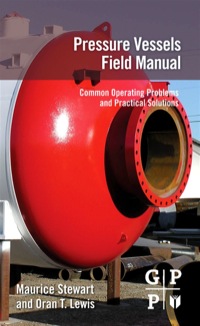 Cover image: Pressure Vessels Field Manual: Common Operating Problems and Practical Solutions 9780123970152