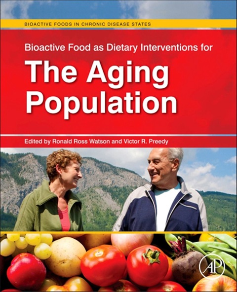 Cover image for book Bioactive Food as Dietary Interventions for the Aging Population: Bioactive Foods in Chronic Disease States