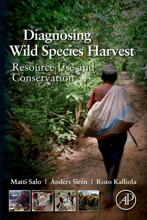 Cover image for book Diagnosing Wild Species Harvest: Resource Use and Conservation