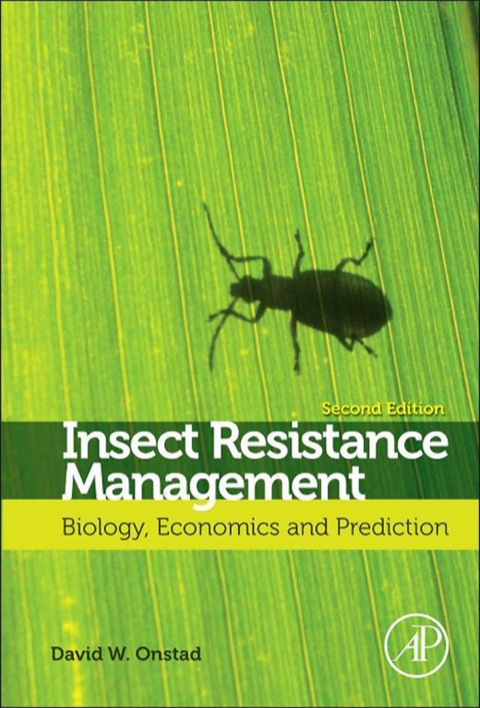 Cover image for book Insect Resistance Management: Biology, Economics, and Prediction