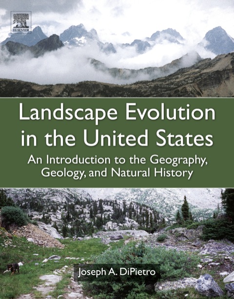 Cover image for book Landscape Evolution in the United States: An Introduction to the Geography, Geology, and Natural History