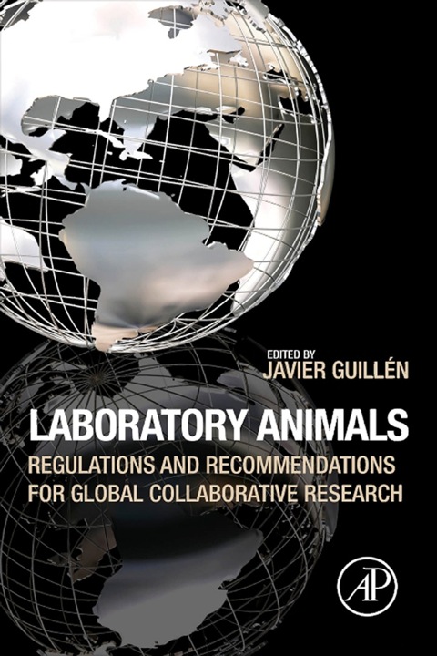 Cover image for book Laboratory Animals: Regulations and Recommendations for Global Collaborative Research