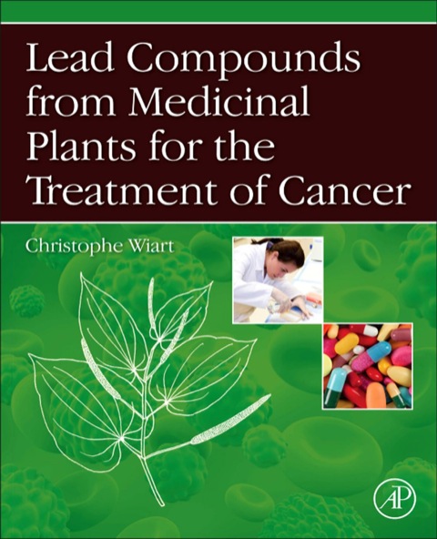 Cover image for book Lead Compounds from Medicinal Plants for the Treatment of Cancer