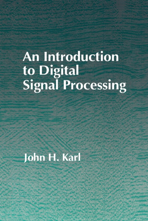 Cover image for book An Introduction to Digital Signal Processing