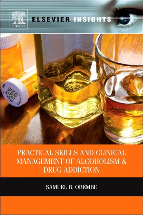 Cover image for book Practical Skills and Clinical Management of Alcoholism & Drug Addiction