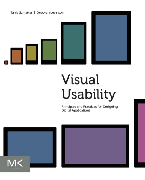 Cover image for book Visual Usability: Principles and Practices for Designing Digital Applications